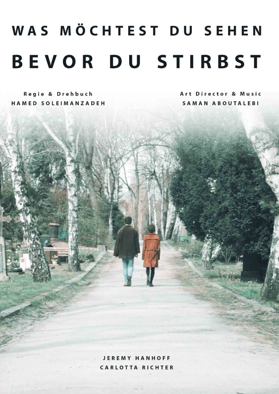 Poster for Was möchtest du sehen bevor du stirbst, showing two people walking along a tree-lined path